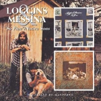 Loggins & Messina So Fine/native Sons