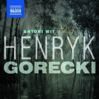 Gorecki, H. Antoni Wit Conducts Gorecki