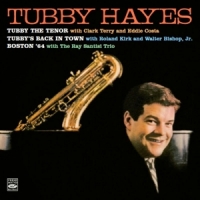 Hayes, Tubby Tubby The Tenor/tubby's Back In Town/boston 64
