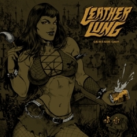 Leather Lung Graveside Grin