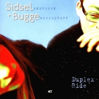 Bugge Wesseltoft & Sidsel Endresen Duplex Ride