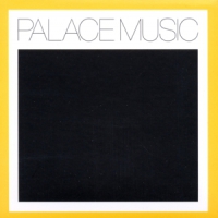 Palace Music Lost Blues & Other Songs