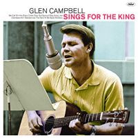 Campbell, Glen Sings For The King