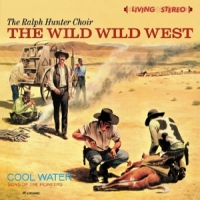 Hunter, Ralph/sons Of The Pioneers Wild Wild West/cool Water