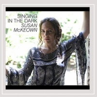 Mckeown, Susan Singing In The Dark