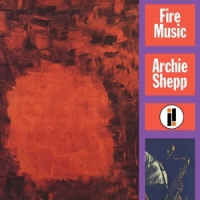 Shepp, Archie Fire Music