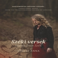 Soregi, Anna Poems From Szek - Traditional Music