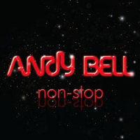 Bell, Andy Non-stop