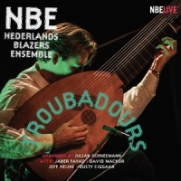 Nederlands Blazers Ensemble Troubadours (live)