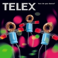 Telex How Do You Dance