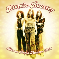 Atomic Rooster Live At Paris Theatre 1970 (10")
