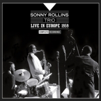 Rollins, Sonny Live In Europe 1959 - Complete Recordings