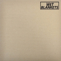 Wet Blankets Rise Of Wet Blankets (mini-album)