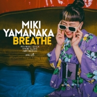 Yamanaka, Miki Breathe