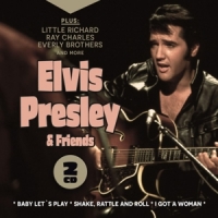 Presley, Elvis And Friends