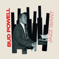 Powell, Bud Jazz Giant