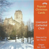 Choir Of Liverpool Cathedral Popular Christmas Carols