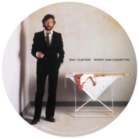 Clapton, Eric Money And Cigarettes -picture Disc-