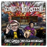 Youth Meets Jah Wobble Acid Punk Dub Apocalypse -coloured-