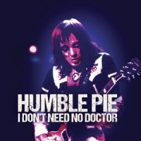 Humble Pie I Don T Need No Dokter