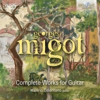 Celentano, Valerio Migot: Complete Works For Guitar