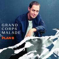 Grand Corps Malade Plan B