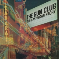 Gun Club Las Vegas Story (cd+dvd)