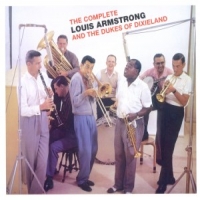 Armstrong, Louis Complete Louis Armstrong & The Dukes Of Dixieland