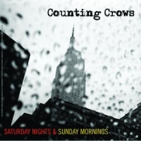 Counting Crows Saturday Nights & Sunday Mornings