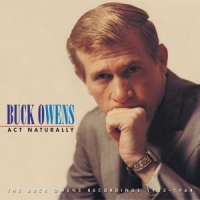 Owens, Buck Act Naturally-the Buck Ow (bluray+cd)