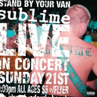 Sublime Stand By Your Van