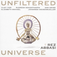 Abbasi, Rez Unfiltered Universe