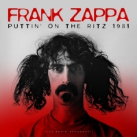 Zappa, Frank Best Of Puttin  On The Ritz 1981 Li