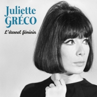 Greco, Juliette Leternel Feminin / Lintegrale