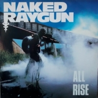 Naked Raygun All Rise -coloured-