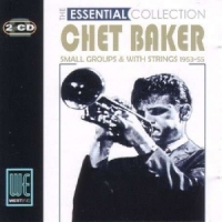 Baker, Chet Essential Collection