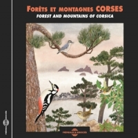 Sons De La Nature Forets Et Montagnes Corses - Forest