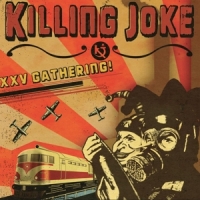 Killing Joke Xxv Gathering: Let Us Prey