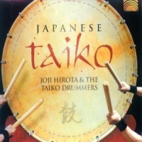 Hirota, Joji & The Taiko Drummers Japanese Taiko