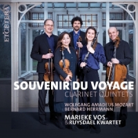 Vos, Marieke & Ruysdael Quartet Souvenir Du Voyage - Clarinet Quintets