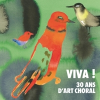 Paul Agnew Viva! 30 Ans D'art Choral