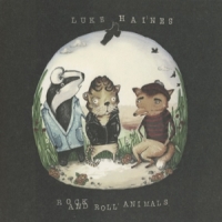 Haines, Luke Rock And Roll Animals
