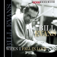 Evans, Bill When I Fall In Love