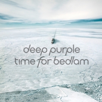 Deep Purple Time For Bedlam