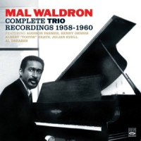 Waldron, Mal Complete Trio Recordings 1958-1960