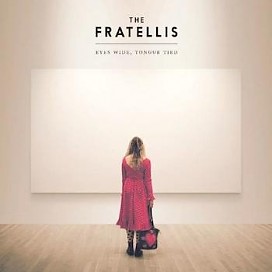 Fratellis Eyes Wide, Tongue Tied -deluxe-