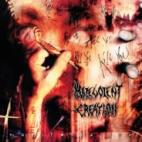 Malevolent Creation Manifestation