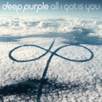 Deep Purple All I Got Is You -ltd-