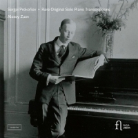 Zuev, Alexey Prokofiev: Rare Original Solo Piano Transcriptions