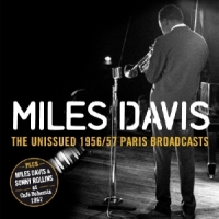 Davis, Miles Unissued 1956/57 Paris Broadcasts